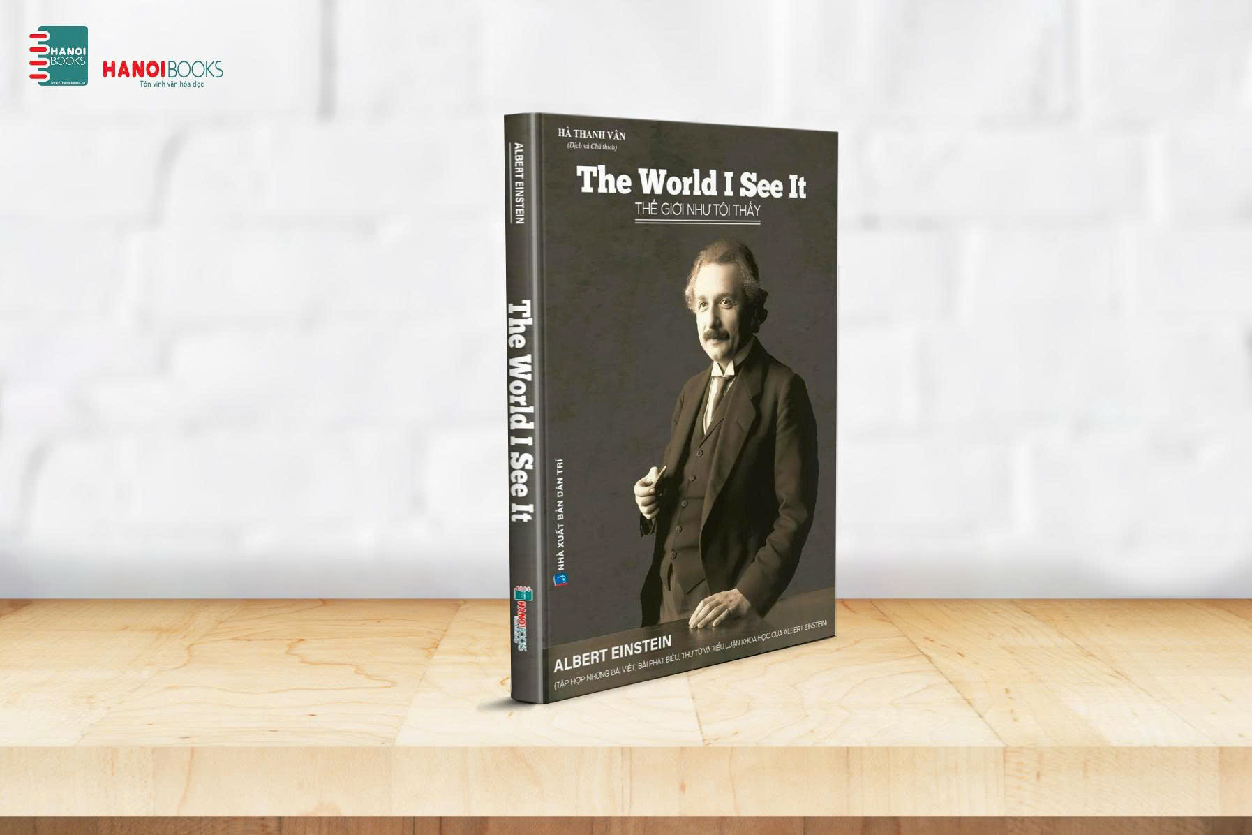 The World as I See It - Thế Giới Như Tôi Thấy(Albert Einstein)